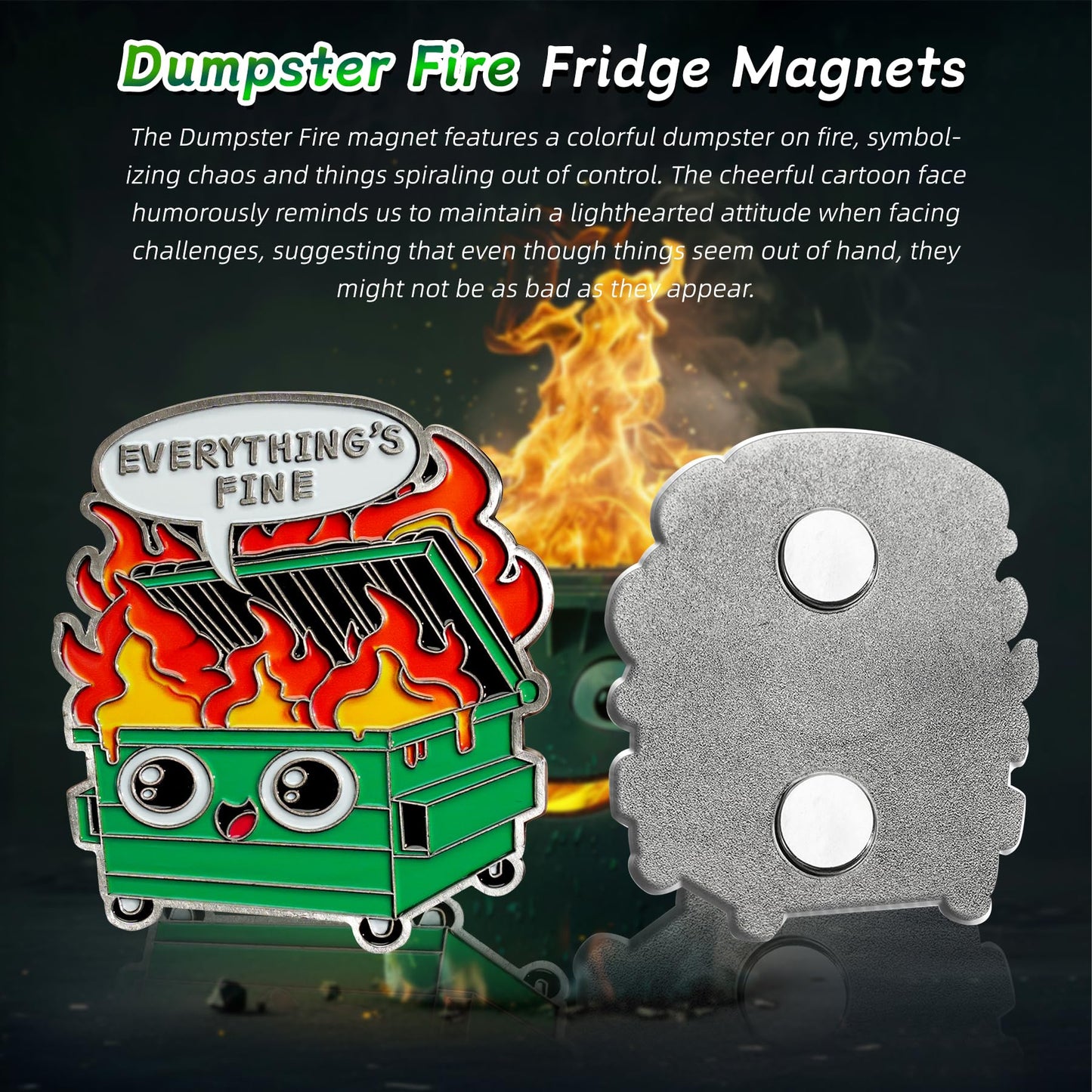 Everything's Fine Emotional Dumpster Fire Fridge Magnets mysite