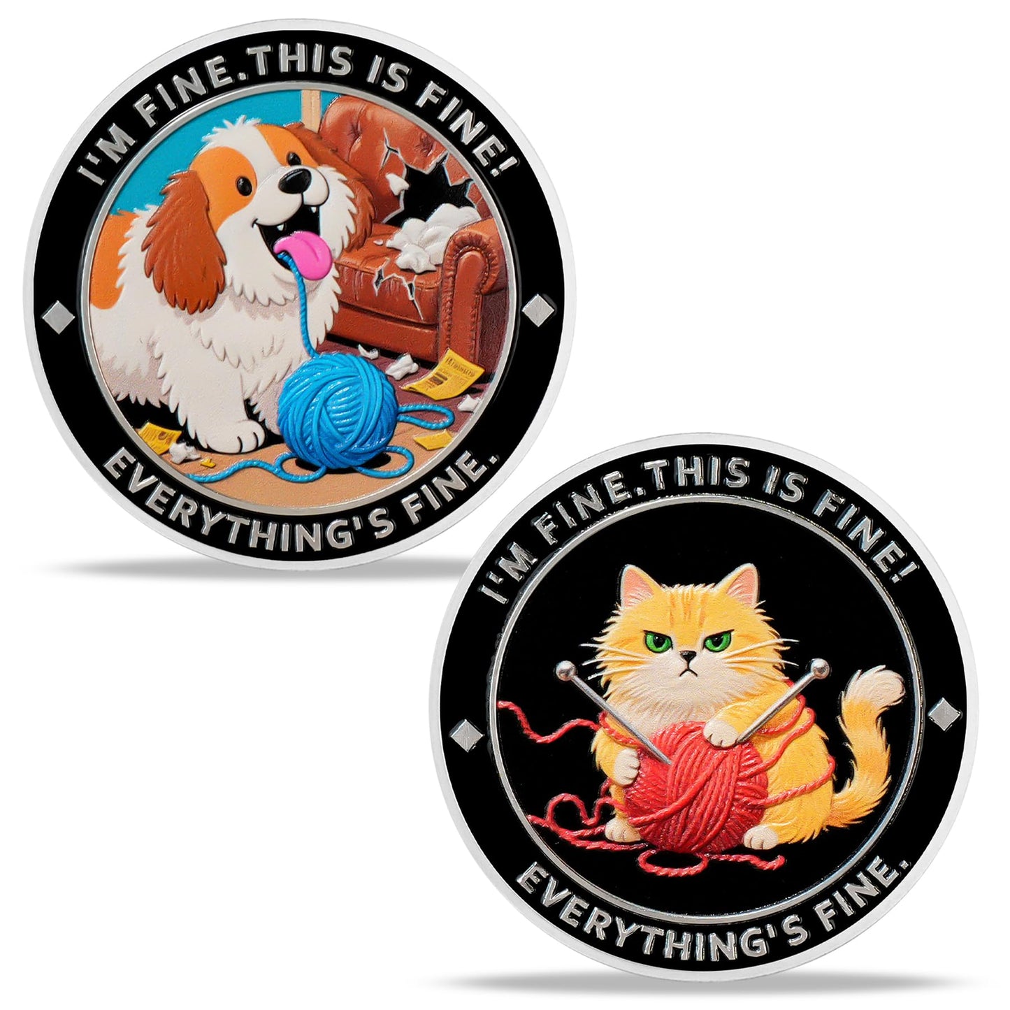 I am Fine It is Fine Everything is Fine Challenge Coins with Dog Cat Design mysite