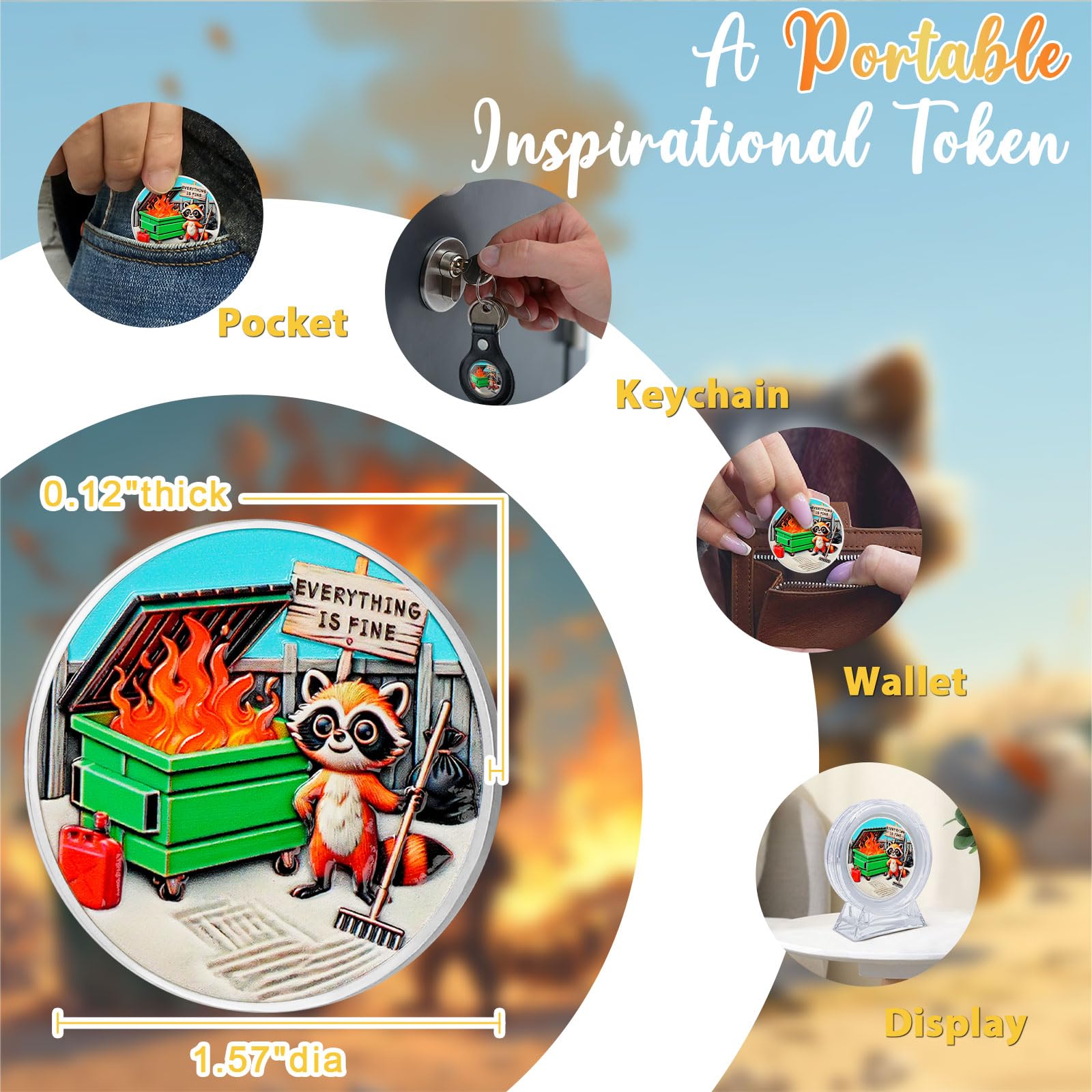 Inspirational Everything is Fine Dumpster Fire Zen Garden Coin mysite
