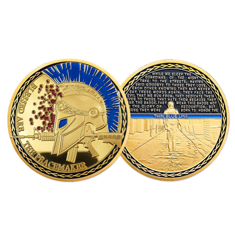Blessd Are the Peacemaker Police Challenge Coin Thin Blue Line Spartan Spirit/gift for Him for father decowoodo